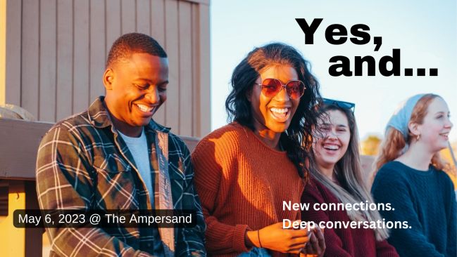 &quot;Yes, and...&quot;